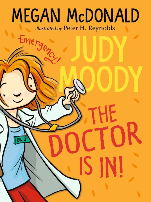 Title details for Judy Moody, M.D.: The Doctor Is In! by Megan McDonald - Wait list